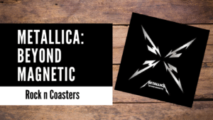 Beyond Magnetic: An Engaging Review of Metallica’s Eleventh Album
