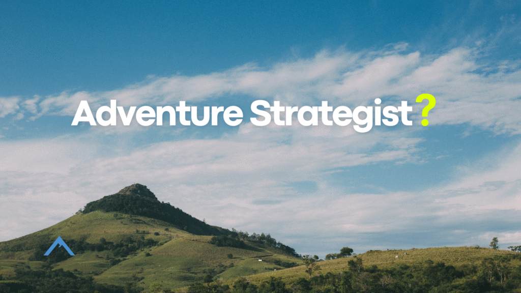 What is the Difference Between an Adventure Strategist and an Adventure Therapist?