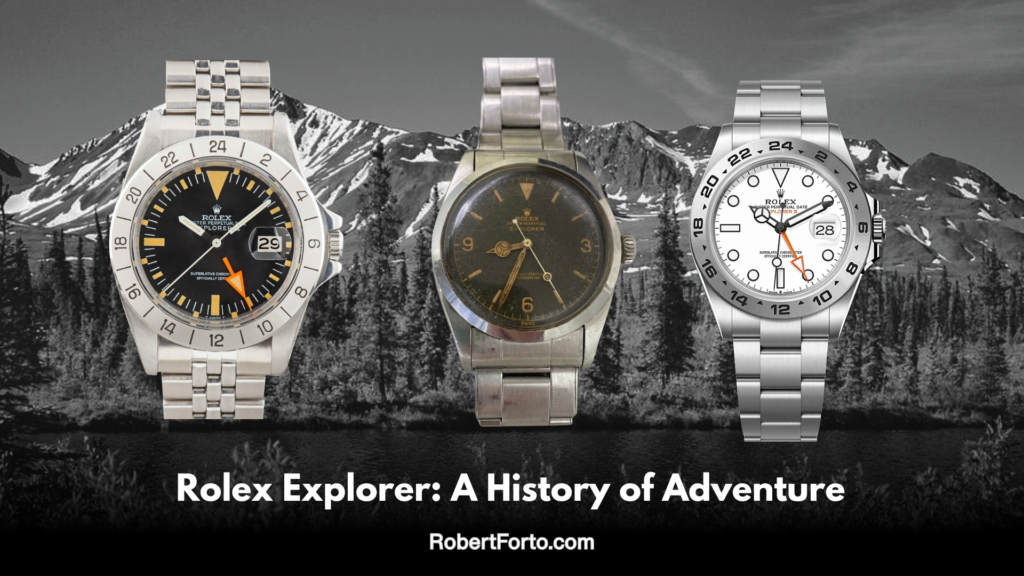 The Rolex Explorer: Seventy Years of Adventure