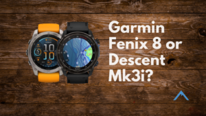 Garmin Fenix 8 vs. Garmin Descent Mk3i: Which Adventure Watch Belongs on Your Wrist?